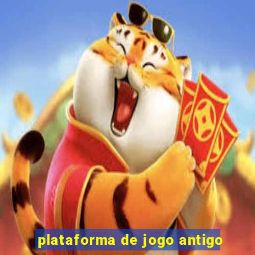 plataforma de jogo antigo